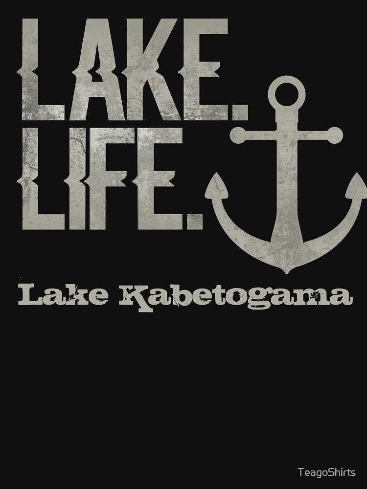 Lake Kabetogama Minnesota Lake Life Nautical Themed with Anchor by TeagoShirts