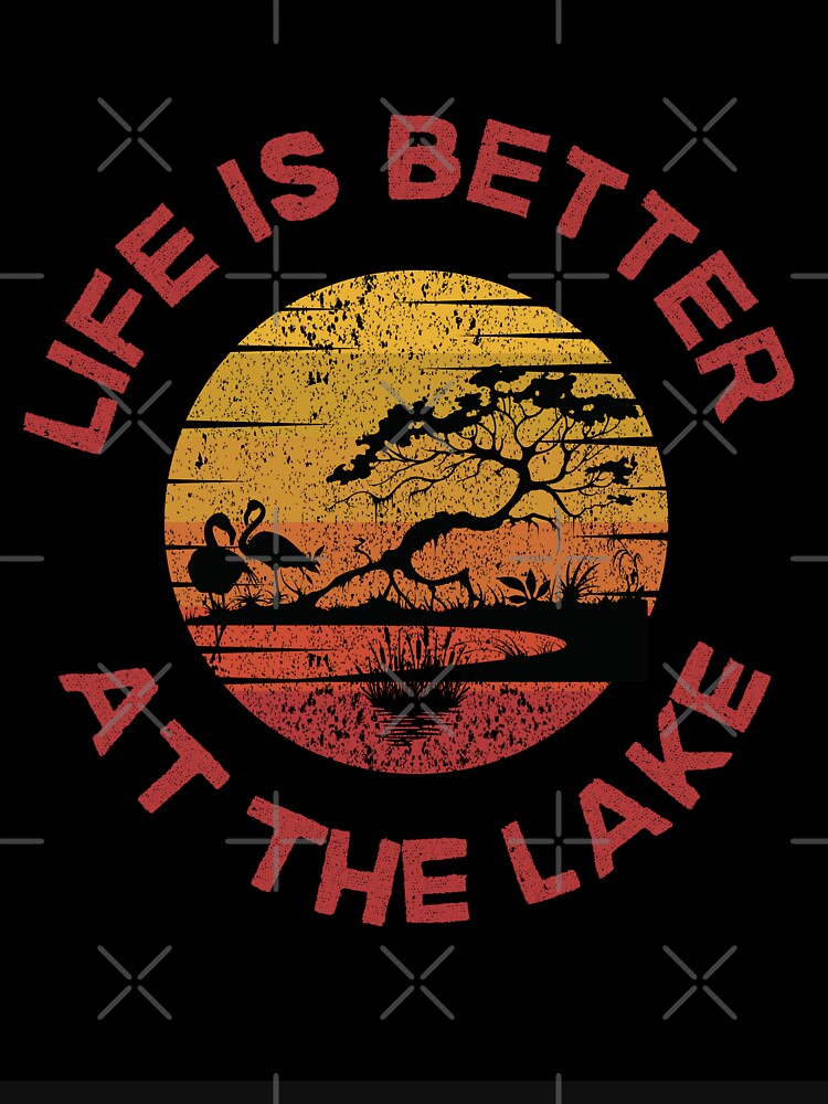 Life is Better at the lake - Fishing by Dream Vibe