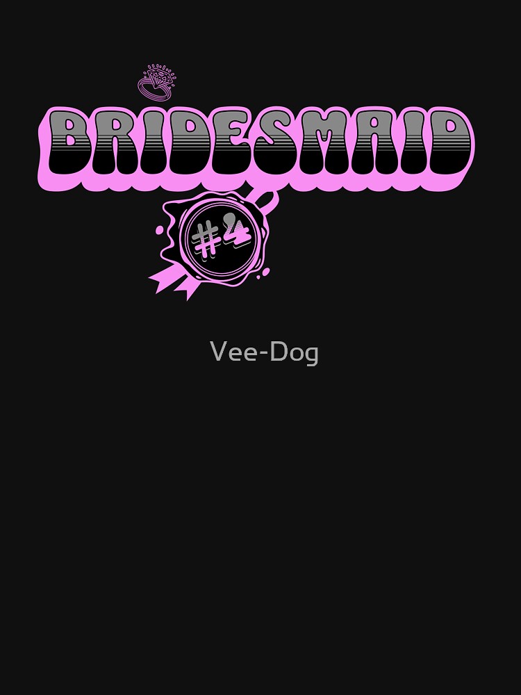 Bridesmaid #4 by Vee-Dog