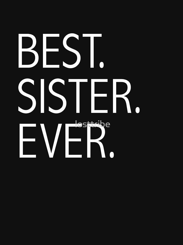 Best Sister Ever Big Sister Little Sister Siblings by losttribe