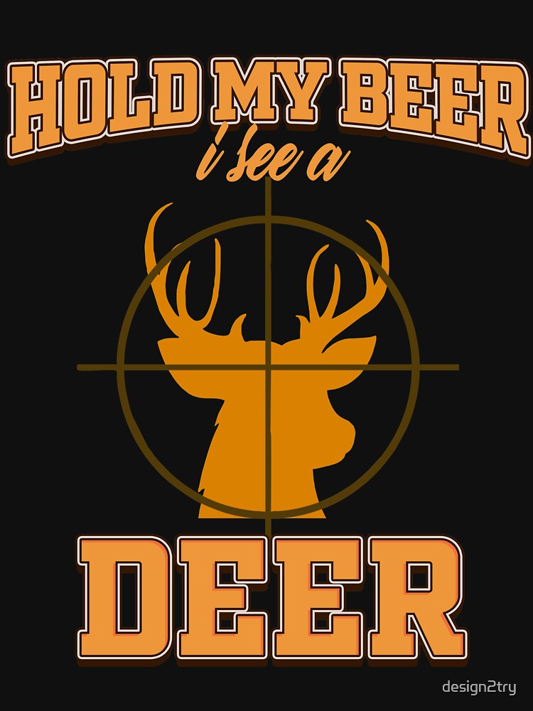 Hunt Hunter hunting season deer hunt gift by design2try