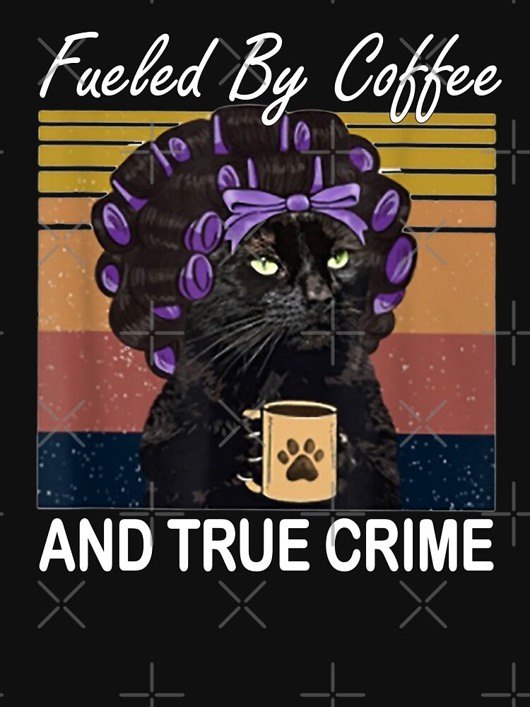 Fueled by coffee and true crime Podcast black cat by CORJIDOG-ART