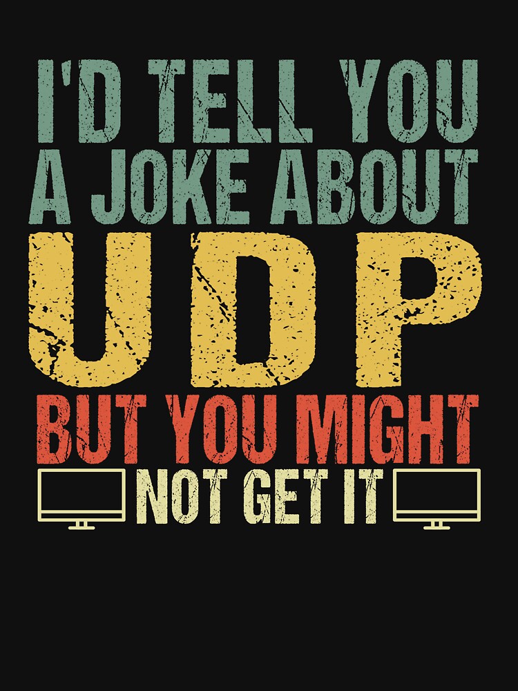 I'd Tell You A Joke About UDP But You Might Not Get It - Network Engineer by RHIZLANE EL AMRI