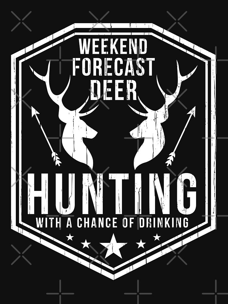 Weekend Forecast Hunting Drinking Gift for Deer Hunters by Hananiah Merch