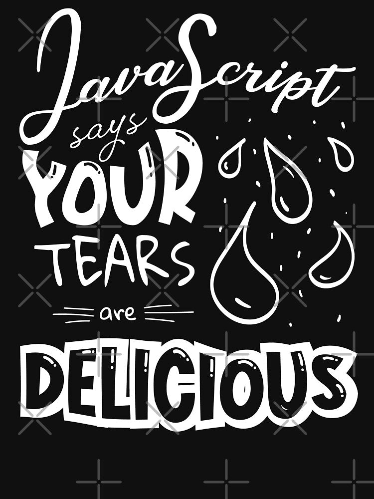 JavaScript Says  - Funny Programming Jokes - Dark Color by Programming Jokes