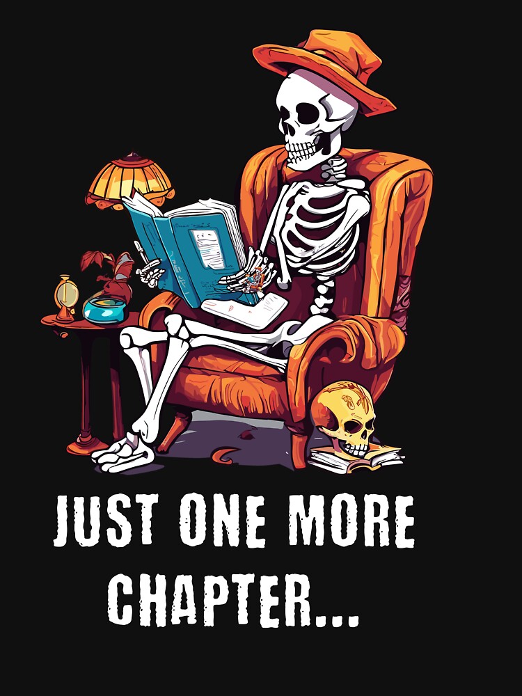 Just one more chapter skeleton reading Halloween by Hugo Bloke