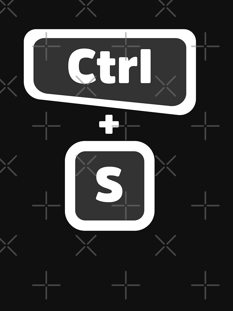 Ctrl + S  - Computer Programming - Dark Color by Programming Jokes