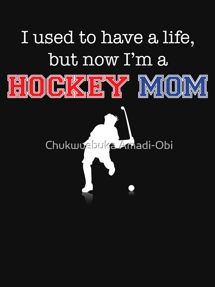 Hockey Mom by ThirdCultureKidDesigns