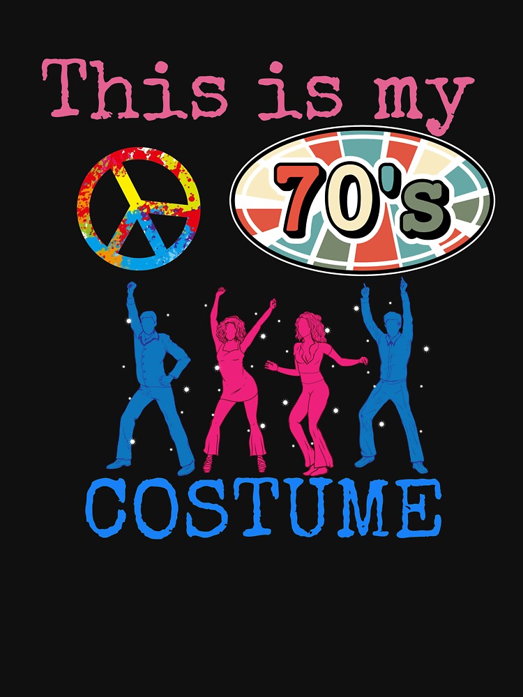 This Is My 70's Costume Funny Vintage T-shirt by funky-d-duo