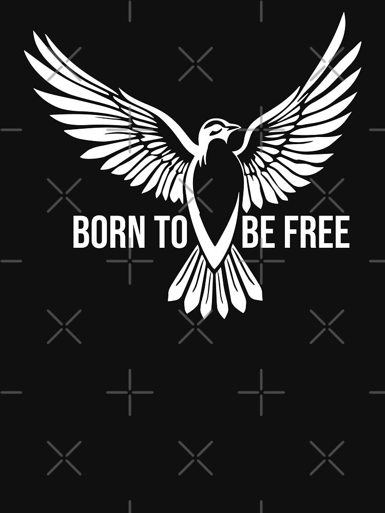 Born To Be Free-white version by FogaradaDesign Unisex