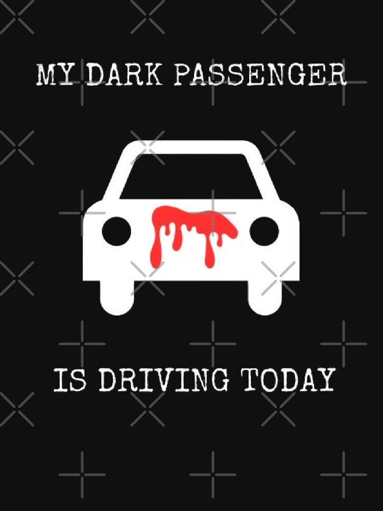 My Dark Passenger Forensic True Crime Humor by Mircea786