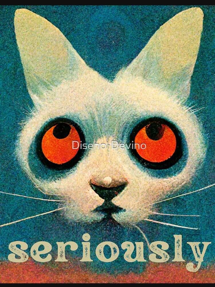 Seriously by Diseno-Devino