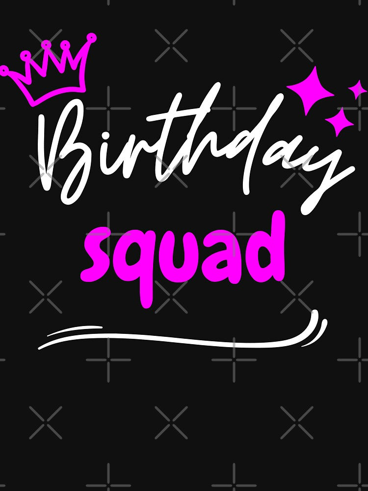 Birthday Squad by backham-design