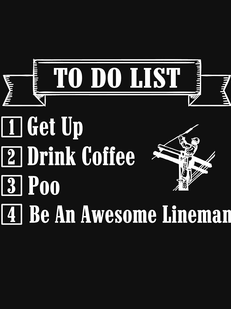 Be An Awesome Lineman by todayshirt
