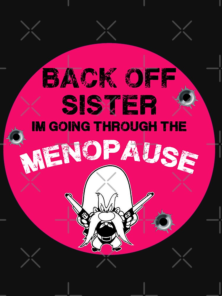Moms Menopause - Menopause Gift - Love Menopause - Fun Menopause - My Menopause t shirt - Menopause Time t-shirt by happygiftideas