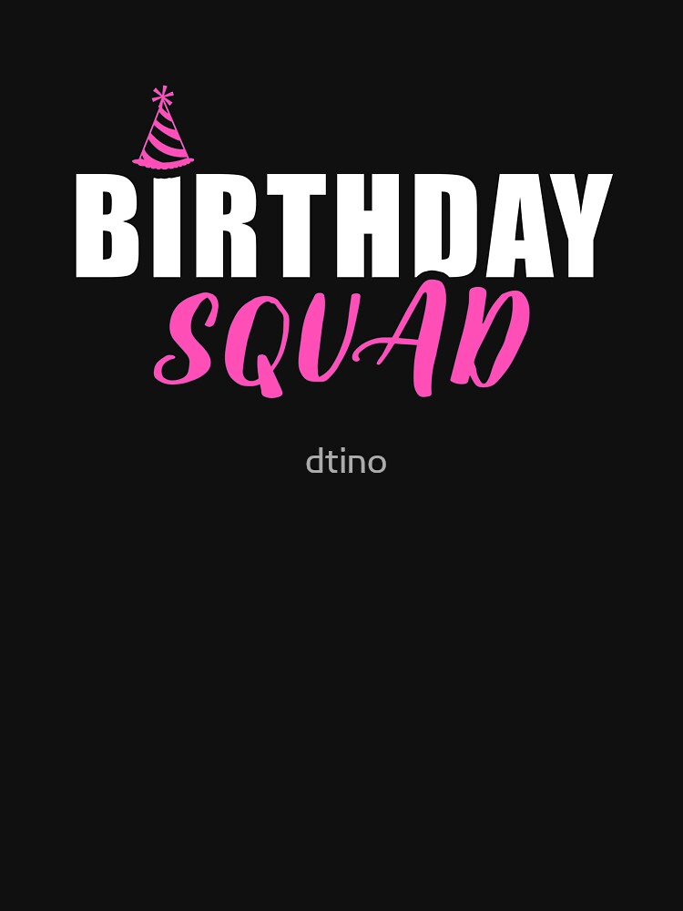 Birthday Squad by dtino