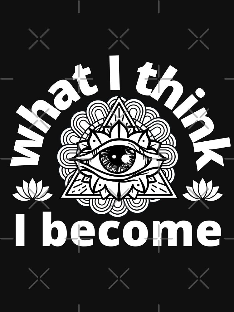 what I think I become by libbergina