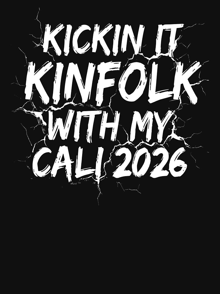 Kickin It With My Cali Kinfolk 2026 Family Vacation by VibeWear2026