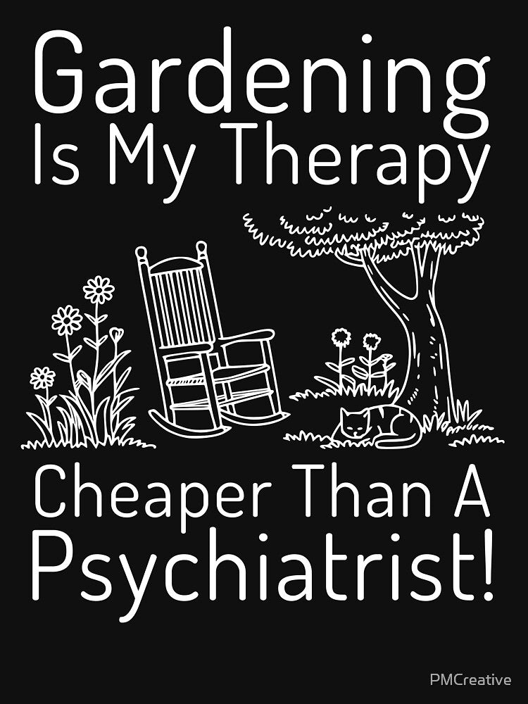 Gardening Is My Therapy! Black And White Gardening Humor by PMCreative