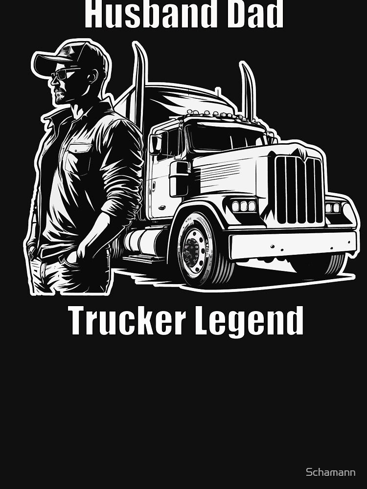 Husband Dad Trucker Legend by Schamann