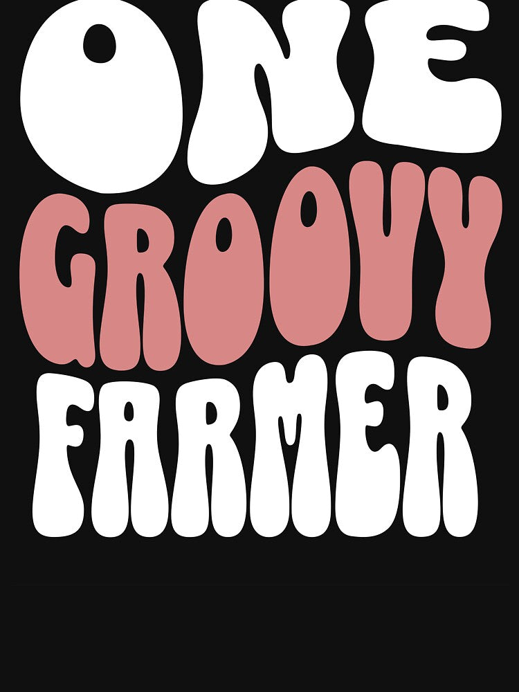 One Groovy Farmer - Perfect farmer gift by Zandalus