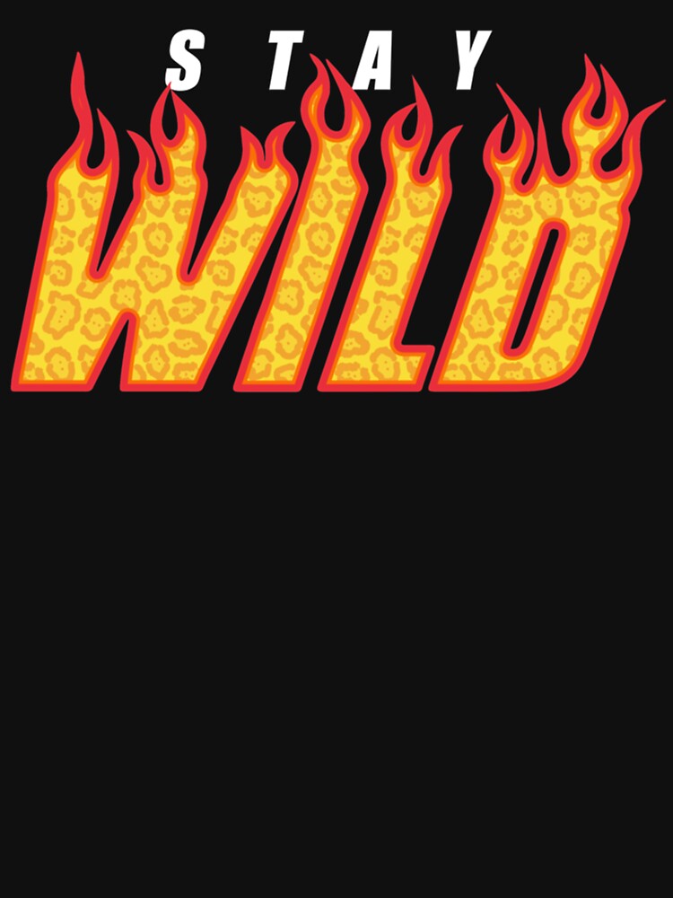 Stay Wild Fire Ben Azelart by MaynardBailey