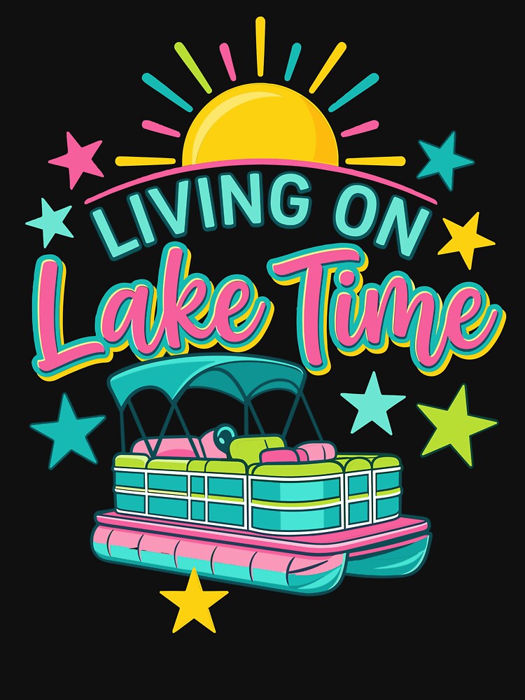 Living on Lake Time Cute Pontoon Boat Summer by KroghDs