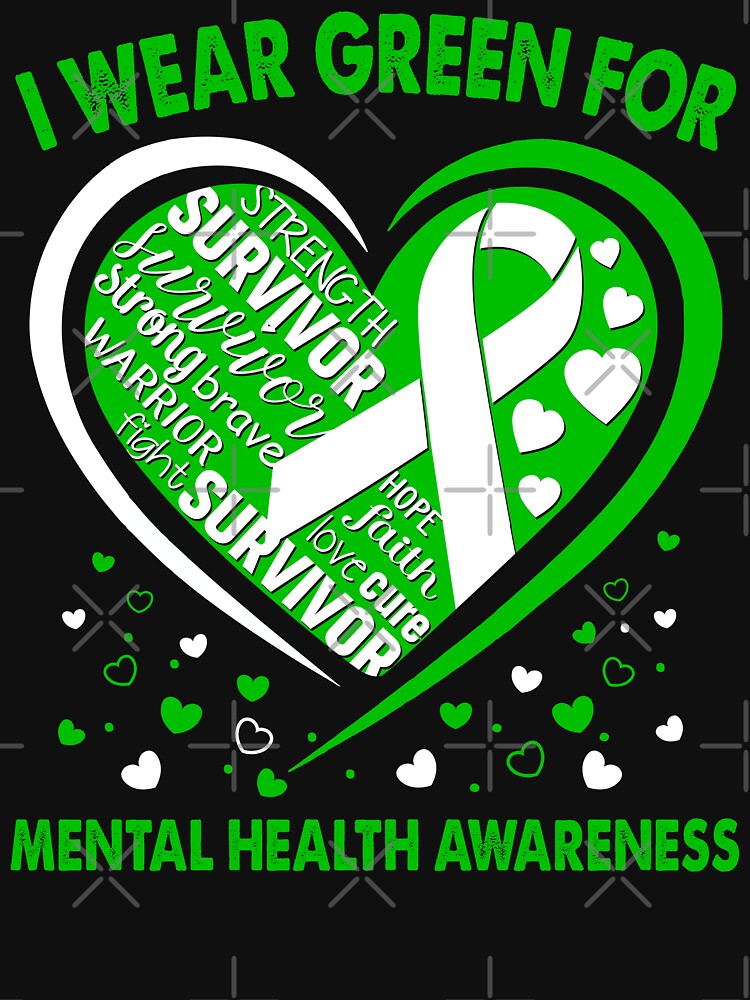 I Wear Green For Mental Health Survivor Heart Ribbon by heppenp