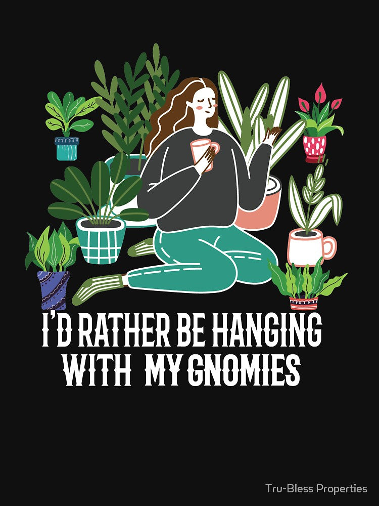 Gardening and Gnomies by Tru-Bless Properties