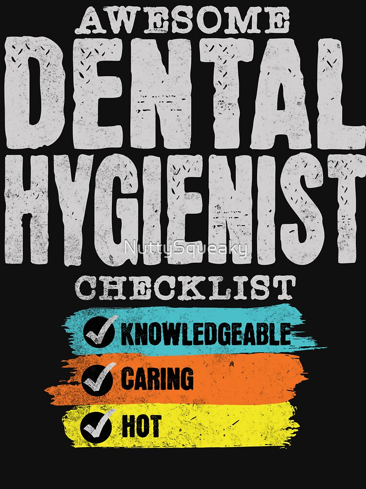 Awesome Dental Hygienist Checklist by NuttySqueaky