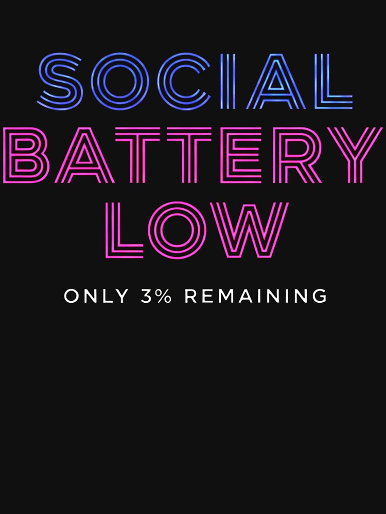 Neon Social Battery Low Quote by SholoStudio