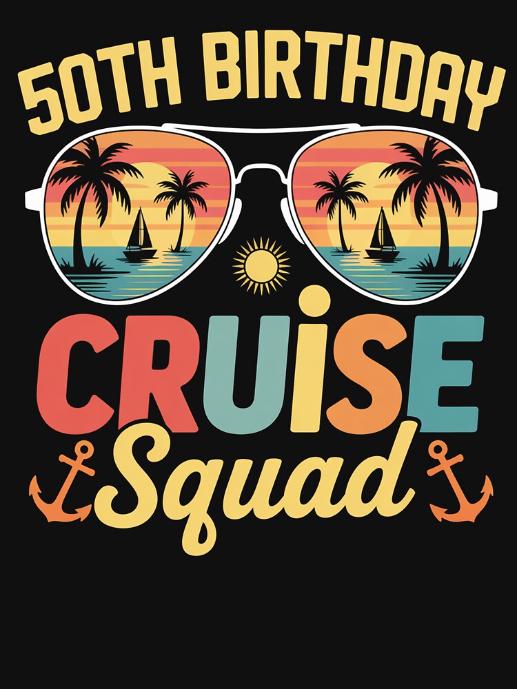 50th Birthday Cruise Squad Summer Vacation by NewIdeasSArt