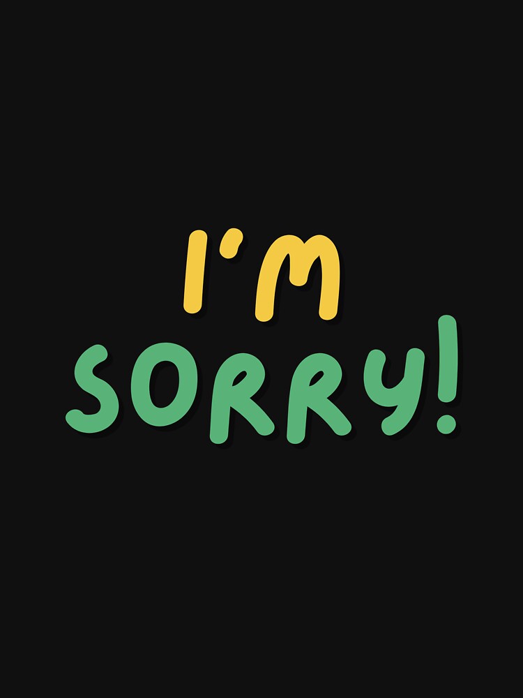 Heartfelt 'I'm Sorry' Design by ReyhansArtWorld