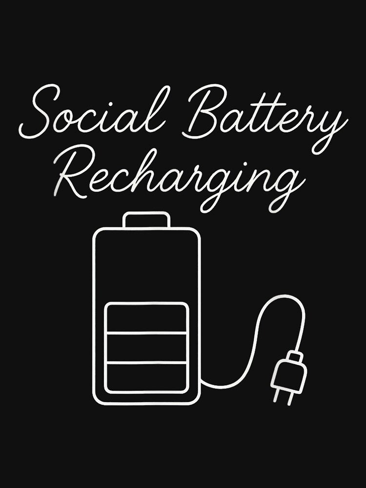 Social Battery Recharging Funny Introvert Minimalist by JohnVBurks