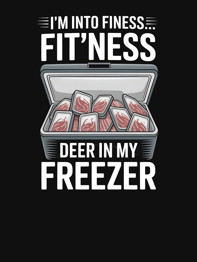Fitness Deer in My Freezer – Freezer Deer Hunting T-Shirt Funny Hunting Humor for Deer Hunters by Redgiant87x