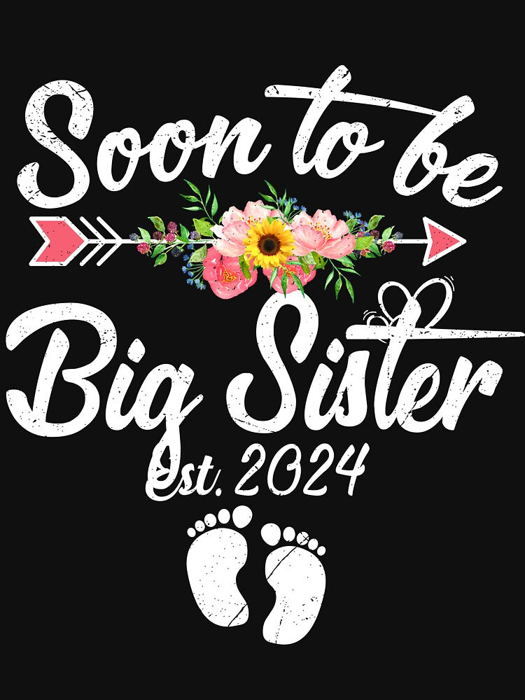 Soon to be Big Sister 2024 Mother's Day First Time Mom Pregnancy by TrotterToma
