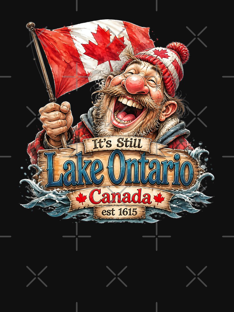 It's Still Lake Ontario Canada Funny Design by Wilcox PhotoArt
