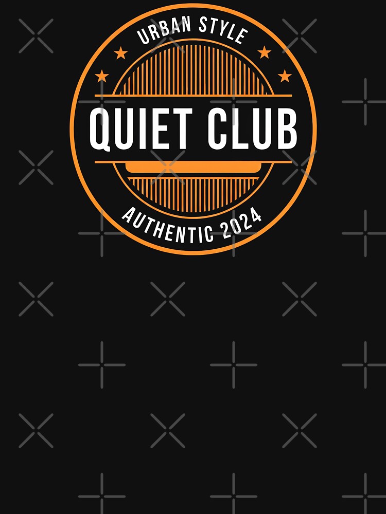 Quiet Club Urban Style Authentic Circular Badge Design by DigitalArtx-com
