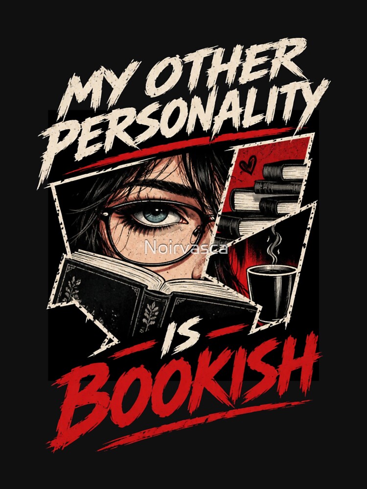 My Other Personality Is Bookish – Funny Book Lover Design by Noirvasca