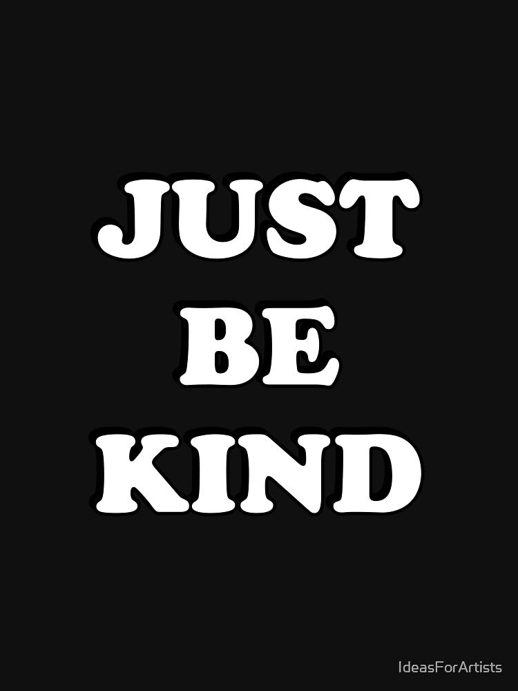Just be kind by Inspirationmotivation