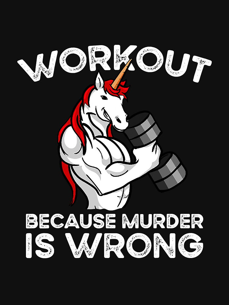 Workout Becaus Murder Is Wrong Funny by unassertive19