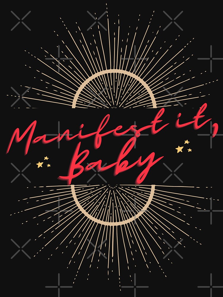Manifest It, Baby by ZingAndPep