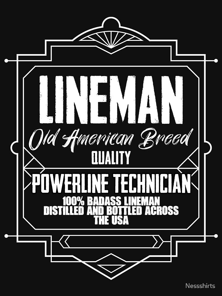 Lineman Old American Breed Quality Electrician Electrical by Nessshirts