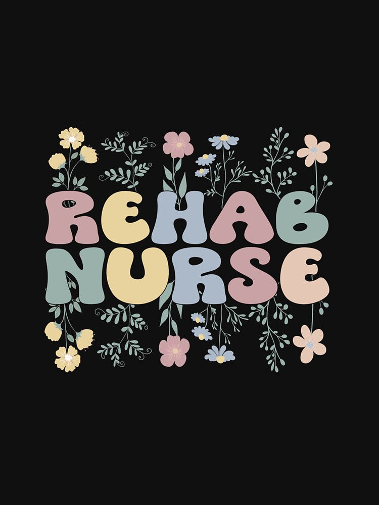 GROOVY REHABILITATION NURSE REHABILITATION NURSING by sobriowslen