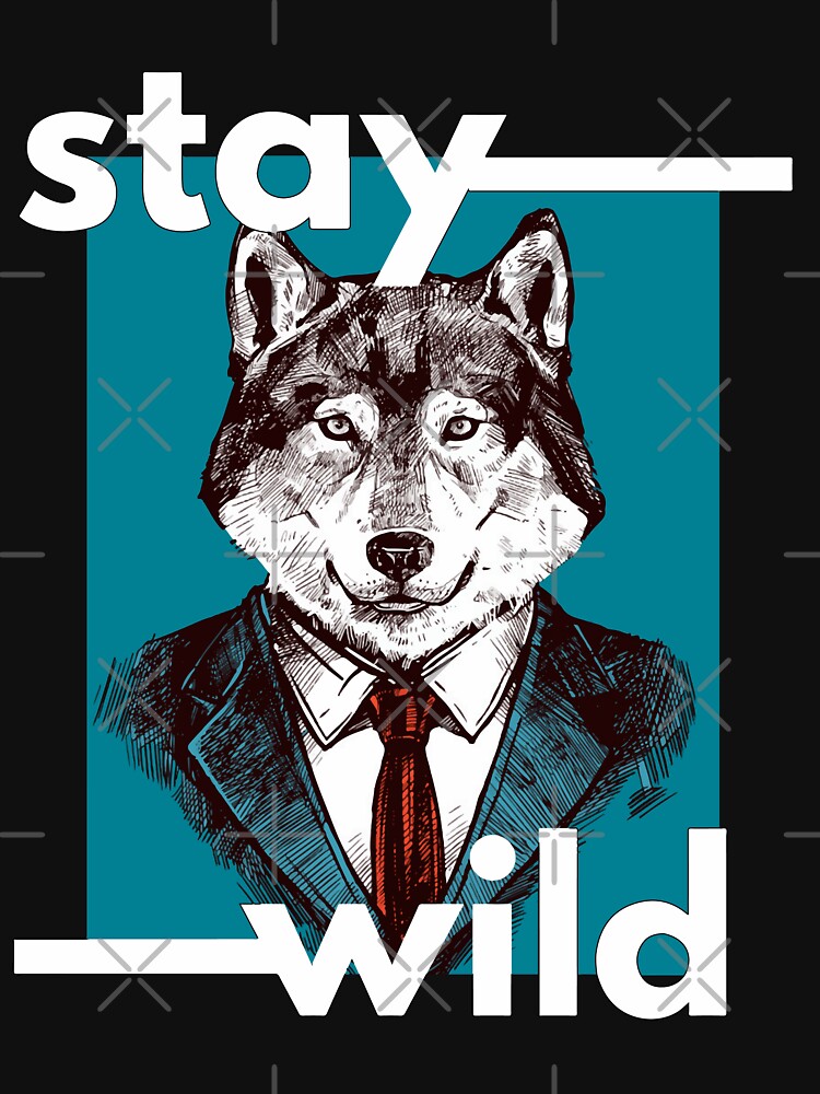Stay Wild Buiesness Wolf by mouad naouiri