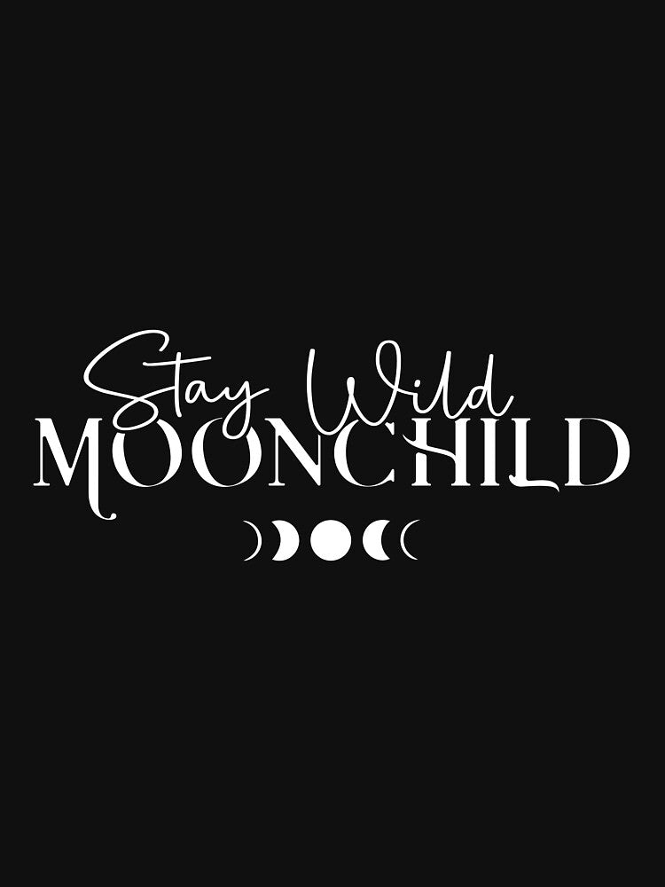 Stay Wild, Moonchild by murkyswamp