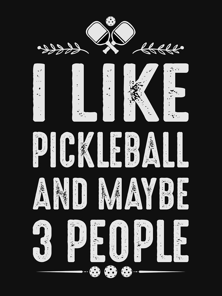 I like pickleball and maybe three people by iskapa
