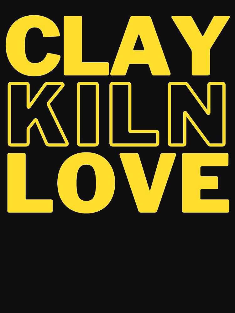 clay, kiln, love: pottery by FluxAuraTees