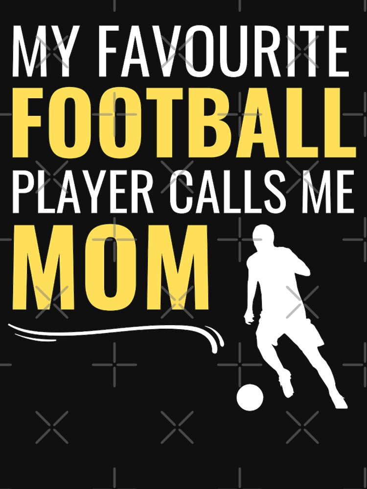 My Favourite Football Player Calls Me Mom by chetan786