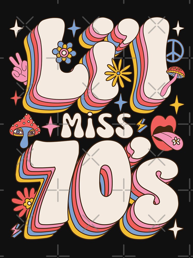 Li'l Miss 70's Retro Seventies Girl Love The 1970s by GravitiTees